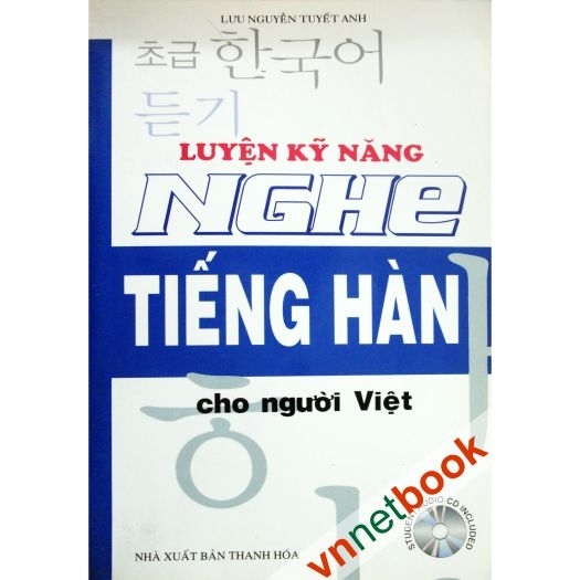 Luyện Kỹ Năng Nghe Tiếng Hàn Cho Người Việt 