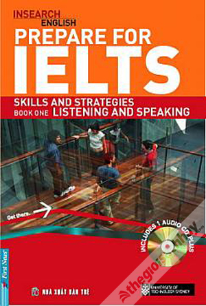 Prepare For IELTS: Skill And Strategies Book One: Listening And Speaki...