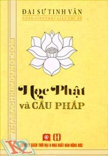 Học Phật Và Cầu Pháp 