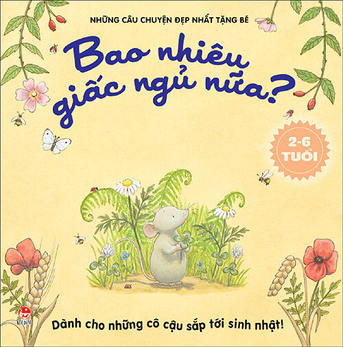 Những câu chuyện đẹp nhất tặng bé - Bao nhiêu giấc ngủ nữa? - Nhiều tá...