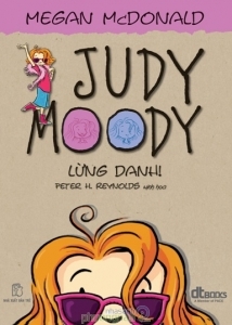 Judy Moody (T2): Judy Moody lừng danh! - Megan McDonald