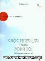 Cuộc Phiêu Lưu Trong Bóng Tối - Mùa Hè Của Cậu Bé Khiếm Thị 11 Tuổi