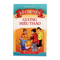 Kể Chuyện Gương Hiếu Thảo