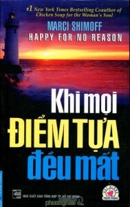 Khi mọi điểm tựa đều mất - Marci Shimoff