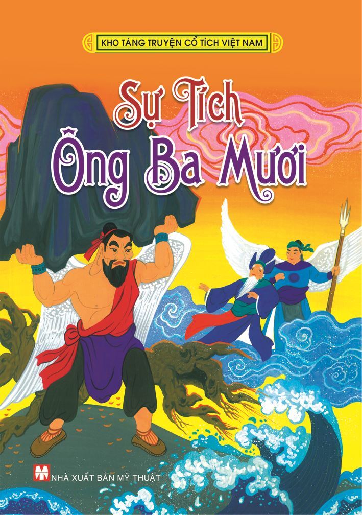 Kho Tàng Truyện Cổ Tích Việt Nam - Sự Tích Ông Ba Mươi