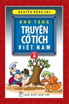 Kho Tàng Truyện Cổ Tích Việt Nam Tập 4