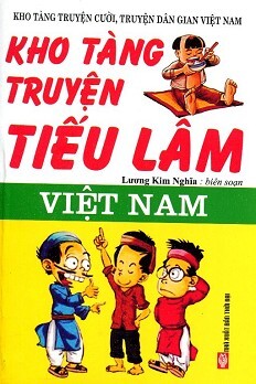 Kho Tàng Truyện Tiếu Lâm Việt Nam Tác giả Lương Kim Nghĩa