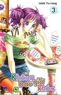Không bao giờ khóc (T3) - Han Yu-rang