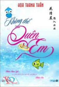 Không thể quên em