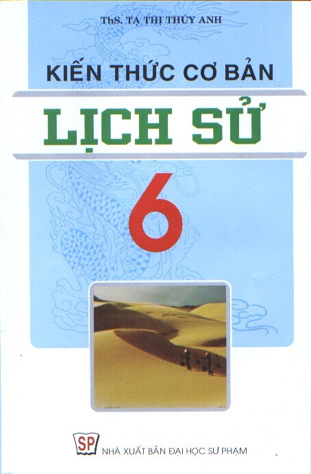 Kiến thức cơ bản Lịch sử 6