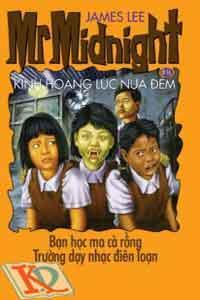 Kinh hoàng lúc nửa đêm 16 - Bạn học ma cà rồng, Trường dạy học điên loạn
