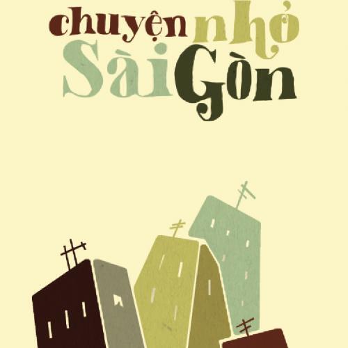 Chuyện nhỏ Sài Gòn - Đàm Hà Phú 