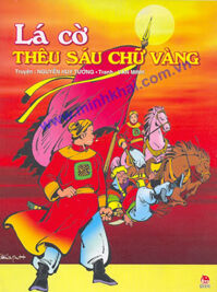 Lá cờ thêu sáu chữ vàng - Nguyễn Huy Tưởng