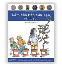 Làm cho tiền của bạn sinh sôi