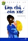 Làm chủ cảm xúc