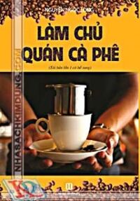 Làm Chủ Quán Cà Phê