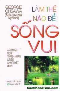 Làm Thế Nào Để Sống Vui