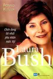 Laura Bush Chân Dung Đệ Nhất Phu Nhân Nước Mỹ