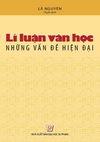 Lí luận văn học những vấn đề hiện đại