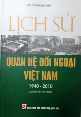 Lịch sử quan hệ đối ngoại Việt Nam (1940-2010) - GS. Vũ Dương Ninh