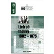 Lịch sử thời kỳ 1802-1875 - Trần Thị Mai