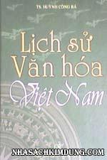 Lịch sử văn hóa Việt Nam (tái bản )