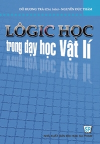 Lôgic học trong dạy học vật lí