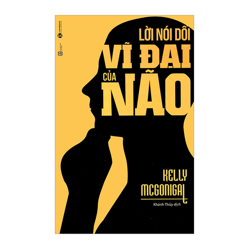 Lời Nói Dối Vĩ Đại Của Não