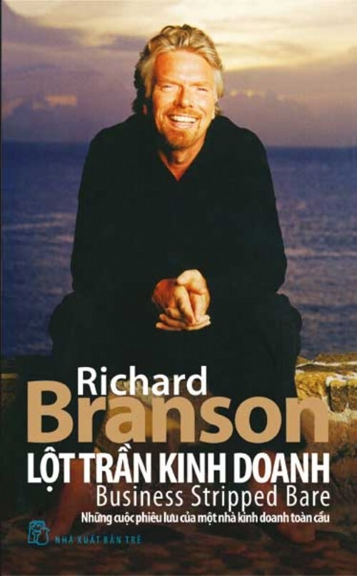 Lột trần kinh doanh - Richard Branson.