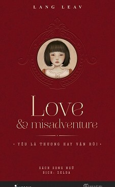 Love & Misadventure - Yêu Là Thương Hay Vận Rủi