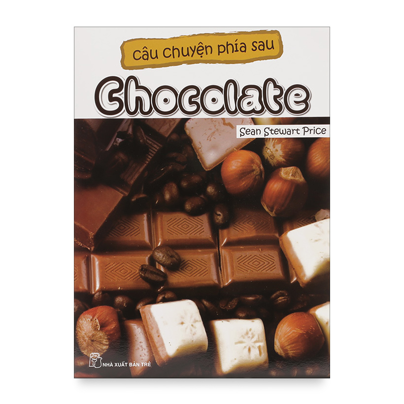 Câu Chuyện Phía Sau Chocolate 