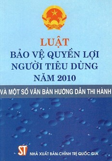 Luật Bảo Vệ Quyền Lợi Người Tiêu Dùng Năm 2010