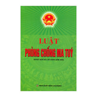 Luật Phòng Chống Ma Túy (Được Sửa Đổi, Bổ Sung Năm 2008)