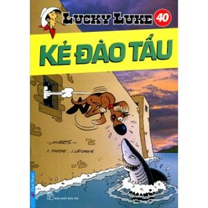 Lucky Luke (T40): Kẻ đào tẩu - Morris & Goscinny