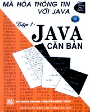 Mã hoá thông tin với Java - Tập 1: Java căn bản