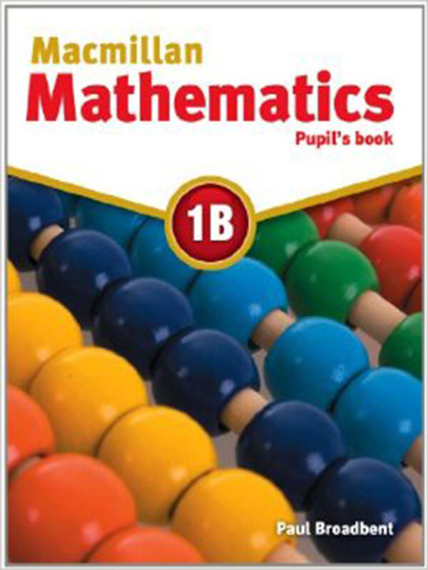 Sách Toán Tiếng Anh Macmillan Mathematics 1B Pupil Book
