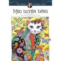 Mèo Duyên Dáng (Sách Tô Màu Dành Cho Người Lớn)