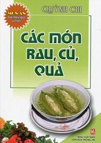Món Ăn Được Nhiều Người Yêu Thích Các Món Rau Củ Quả