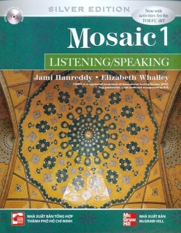 Mosaic 1 (Silver Edition): Listening/Speaking (Kèm CD) - Jami Hanreddy & Elizabeth Whalley