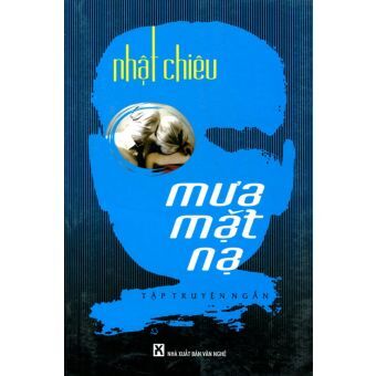 Mưa mặt nạ - Nhật Chiêu