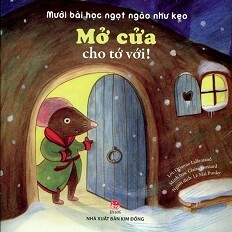 Mười Bài Học Ngọt Ngào Như Kẹo - Mở Cửa Cho Tớ Với