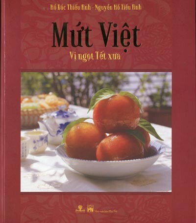 Mứt Việt - Vị Ngọt Tết Xưa