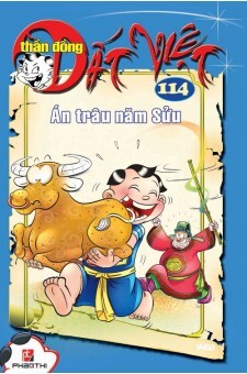 Thần đồng đất Việt (T114): Án trâu năm Sửu - Nhiều tác giả ...