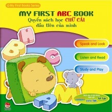 My first ABC book: Quyển sách học chữ cái đầu tiên của mình - Nhiều tác giả