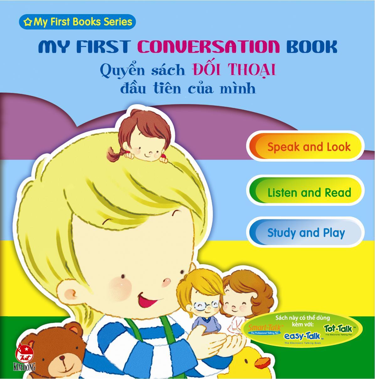 My first conversation book: Quyển sách đối thoại đầu tiên của mình - Nhiều tác giả