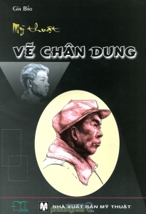 Mỹ thuật - Vẽ chân dung - Gia Bảo