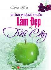 Những phương thuốc làm đẹp từ trái cây 