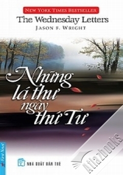 Những lá thư ngày thứ tư - Jason F. Wright 