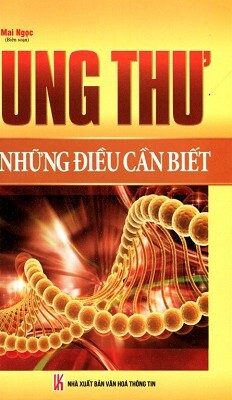 Ung Thư - Những Điều Cần Biết 