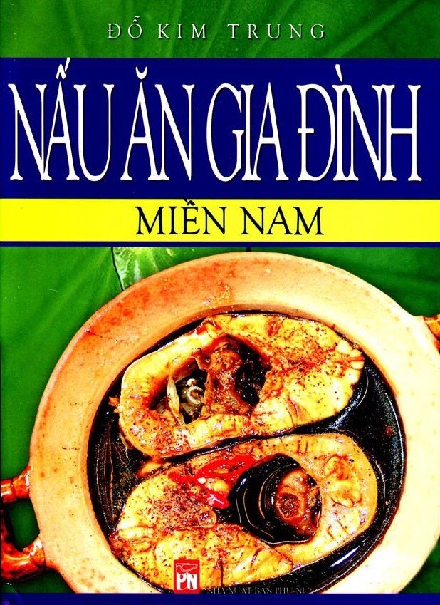 Nấu ăn gia đình: Miền Nam - Đỗ Kim Trung